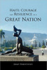 Haiti: Courage and Resilience of a Great Nation