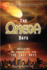 The Omega Days: The Last Days