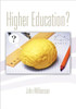 Higher Education?