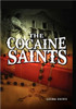 The Cocaine Saints