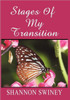 Stages Of My Transitions: Spiritual Encouragement