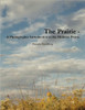 The Prairie - A Photographic Introduction to the Midwest Prairie