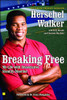 Breaking Free: My Life With Dissociative Identity Disorder