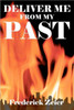 Deliver Me From My Past