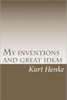My inventions and great ideas