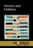 Divorce And Children (At Issue) - Paperback