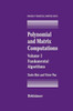 Polynomial and Matrix Computations: Fundamental Algorithms