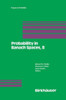 Probability in Banach Spaces, 8: Proceedings of the Eighth International Conference
