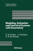 Modeling, Estimation and Control of Systems with Uncertainty: Proceedings of a Conference Held in Sopron, Hungary, September 1990