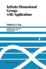 Infinite Dimensional Groups with Applications