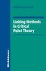 Linking Methods in Critical Point Theory