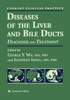 Diseases of the Liver and Bile Ducts: A Practical Guide to Diagnosis and Treatment