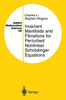 Invariant Manifolds and Fibrations for Perturbed Nonlinear SchrÃ¶dinger Equations