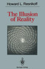 The Illusion of Reality