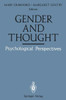 Gender and Thought: Psychological Perspectives: Psychological Perspectives