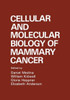 Cellular and Molecular Biology of Mammary Cancer