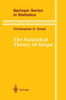 The Statistical Theory of Shape