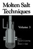 Molten Salt Techniques: Volume 3