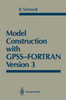 Model Construction with Gpss-FORTRAN Version 3