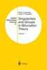 Singularities and Groups in Bifurcation Theory: Volume I