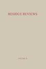 Residue Reviews / RÃ¼ckstands-Berichte: Residues of Pesticides and Other Foreign Chemicals in Foods and Feeds / RÃ¼ckstÃ¤nde Von Pestiziden Und Anderen F