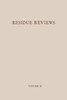 Residue Reviews / Rückstands-Berichte: Residues of Pesticides and Other Foreign Chemicals in Foods and Feeds / Rückstände Von Pestiziden Und Anderen F