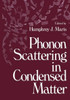Phonon Scattering in Condensed Matter