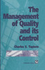 The Management of Quality and Its Control