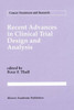 Recent Advances in Clinical Trial Design and Analysis