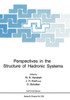 Perspectives in the Structure of Hadronic Systems