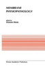 Membrane Physiopathology