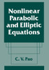 Nonlinear Parabolic and Elliptic Equations