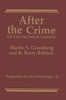 After the Crime: Victim Decision Making