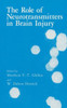 The Role of Neurotransmitters in Brain Injury