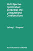 Multiobjective Optimization: Behavioral and Computational Considerations