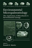 Environmental Micropaleontology: The Application of Microfossils to Environmental Geology