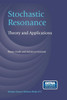 Stochastic Resonance: Theory and Applications