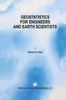 Geostatistics for Engineers and Earth Scientists
