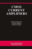 CMOS Current Amplifiers