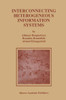 Interconnecting Heterogeneous Information Systems