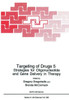 Targeting of Drugs 5: Strategies for Oligonucleotide and Gene Delivery in Therapy