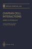 Ovarian Cell Interactions: Genes to Physiology