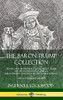The Baron Trump Collection: Travels And Adventures Of Little Baron Trump And His Wonderful Dog Bulger, Baron Trump?S Marvelous Underground Journey & The Last President (Or 1900) (Hardcover)