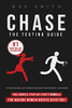 Chase: The Ten-Minute Texting Guide (The Ultimate Guide On How To Text Women Effortlessly, Men'S Dating Advice)