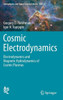 Cosmic Electrodynamics: Electrodynamics and Magnetic Hydrodynamics of Cosmic Plasmas
