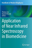 Application of Near Infrared Spectroscopy in Biomedicine