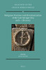 Religious Practices And Christianization Of The Late Antique City (4Th 7Th Cent.) (Religions In The Graeco-Roman World)