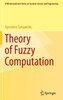 Theory of Fuzzy Computation