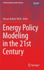 Energy Policy Modeling in the 21st Century