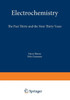 Electrochemistry: The Past Thirty and the Next Thirty Years